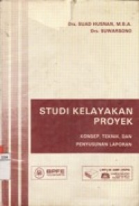 Studi Kelayakan Proyek - Konsep,Teknik,dan Penyusun Laporan