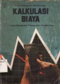 Kalkulasi Biaya Untuk Efisiensi Dan Peningkatan Produktivitas