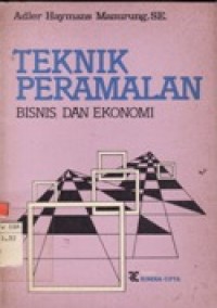 Teknik Peramalan Bisnis dan Ekonomi