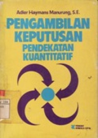 Pengambilan Keputusan Pendekatan Kuantitatif