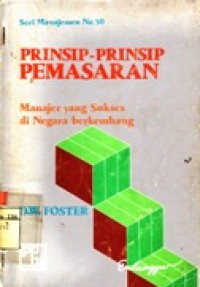 Prinsip-Prinsip Pemasaran - Manajer yang Suses di Negara Berkembang Buku 2