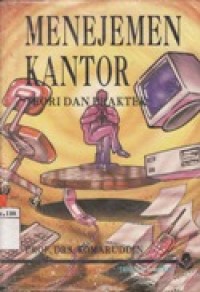 Menejemen Kantor - Teori dan Praktek