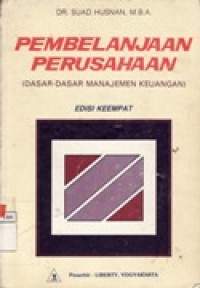 Pembelanjaan Perusahaan (Dasar-Dasar Manajemen Keuangan)