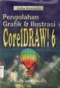 Pengolahan Grafik & Ilistrasi CORELDRAW 6