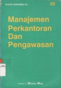 Manajemen Perkantoran dan Pengawasan