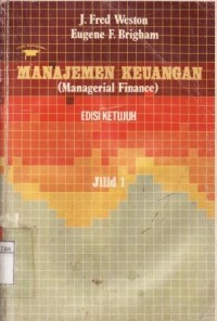 Manajemen Keuangan - Managerial Finance Jilid 1