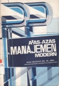 Azas-Azas Manajemen Modern