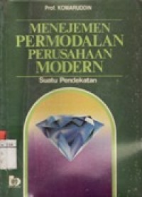 Menejemen Permodalan Perusahaan Modern - Suatu Pendekatan Analitis