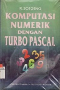 Komputasi Numerik dengan Turbo Pascal