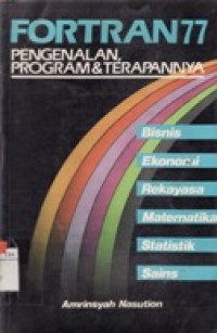 FORTRAN 77 - Pengenalan,Programan & Terapannya