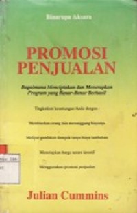 Promosi Penjualan - Bagaimana Menciptakan dan Menerapkan Program yang Benar-Benar Berhasil