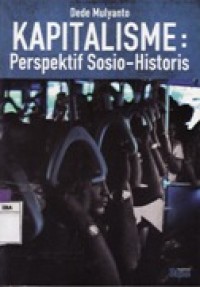 Kapitalisme - Perspektif Sosio-Historis.