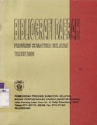 Image of Bibliografi Daerah Provinsi Sumatera Selatan Tahun 2006