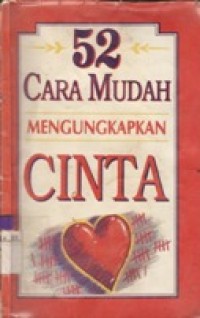 52 Cara Mudah Mengungkapkan Cinta