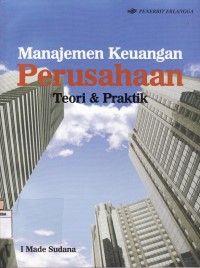 Image of Manajemen Keuangan Perusahaan Teori & Praktik