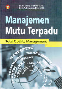 Manajemen Mutu Terpadu : Total Quality Management