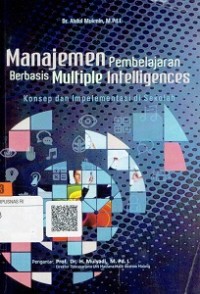 Manajemen Pembelajaran Berbasis Multiple Intelligences : Konsep Dan Implementasi Di Sekolah