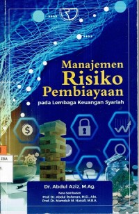 Manajemen Risiko Pembiayaan pada Lembaga Keuangan Syariah