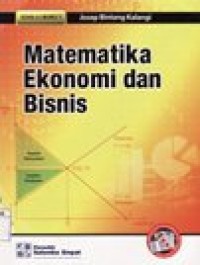 Matematika Ekonomi Dan Bisnis Buku 1