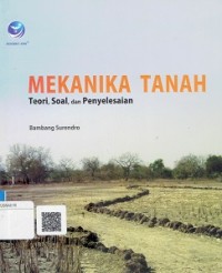 Mekanika Tanah : Teori, Soal, Dan Penyelesaian