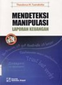 Image of MENDETEKSI MANIPULASI LAPORAN KEUANGAN