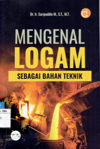 Mengenal Logam Sebagai Bahan Teknik