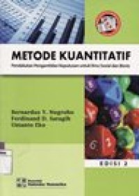Image of Metode Kuantitatif : Pendekatan Pengambilan Keputusan Untuk Ilmu Sosial Dan Bisnis