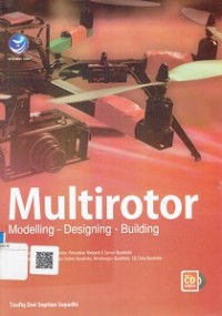 Multirotor : Modelling- Designing - Buliding