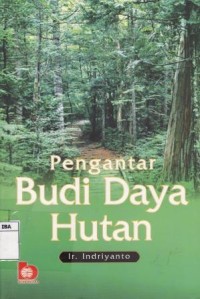 Pengantar budidaya hutan