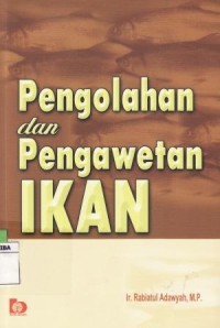 Pengolahan dan pengawetan ikan