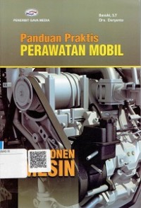 Panduan Praktis Perawatan Mobil Komponen Mesin