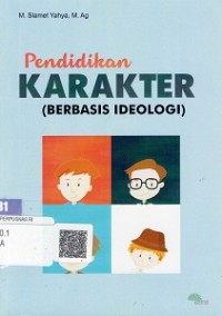 Pendidikan Karakter Berbasis Ideologi