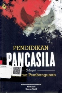 Pendidikan Pancasila Sebagai Paradigma Pembangunan