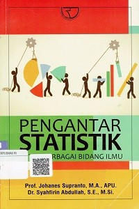 Pengantar Statistik Untuk Berbagai Bidang Ilmu