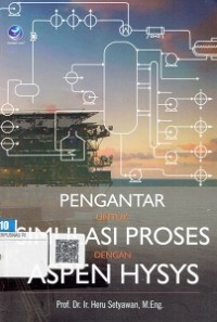 Pengantar Untuk Simulasi Proses Dengan Aspen Hysys