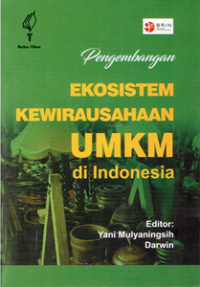 Pengembangan Ekosistem Kewirausahaan UMKM di Indonesia