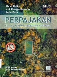 Perpajakan; Konsep, Aplikasi, Contoh, Dan Studi Kasus