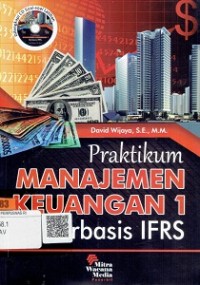 Praktikum Manajemen Keuangan 1 Berbasis IFRS