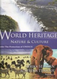 Image of World Heritage Nature & Culture Under the Protection of Unesco - Afrika Selatan & Afrika Tengah Vol 1