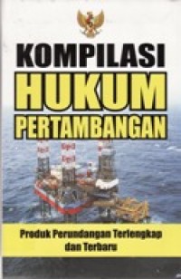 Kompilasi Hukum Pertambangan