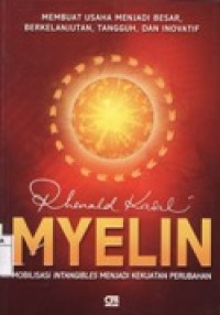 MYELIN - Mobilisasi Intangibles Menjadi Kekuatan Perubahan