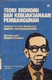 Teori Ekonomi dan Kebijaksanaan Pembangunan