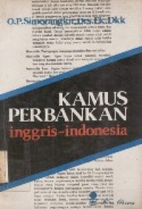 Kamus Perbankan : Inggris - Indonesia.