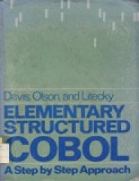 Elementary Structured Cobol - Astep by Step Approach