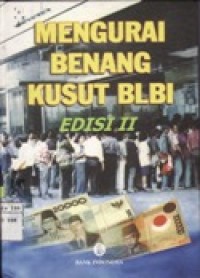 Mengurai Benang Kusut BLBI