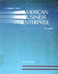 An Introduction To The American Business Enterprise.