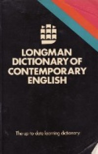 Longman Dictionary Of Contemporary English.