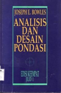 Analisis dan Desain Pondasi Jilid 1