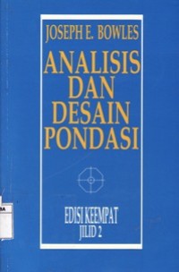 Analisis dan Desain Pondasi Jilid 2