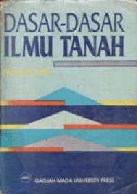 Dasar-Dasar Ilmu Tanah